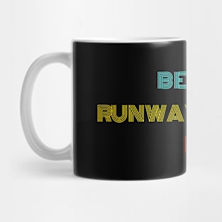 Best Runway Models Ever - Nice Birthday Gift Idea Mug